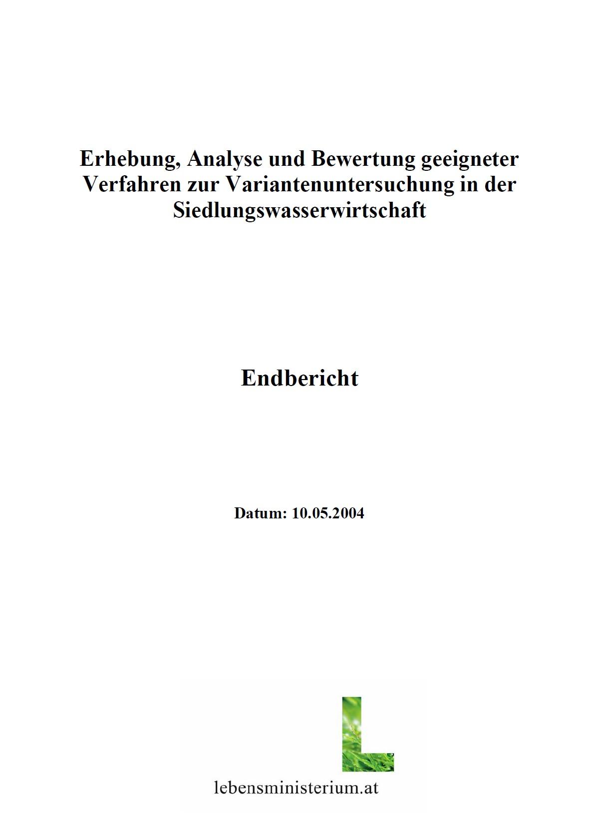 Cover Erhebung, Analyse und Bewertung geeigneter  Verfahren zur Variantenuntersuchung in der  Siedlungswasserwirtschaft