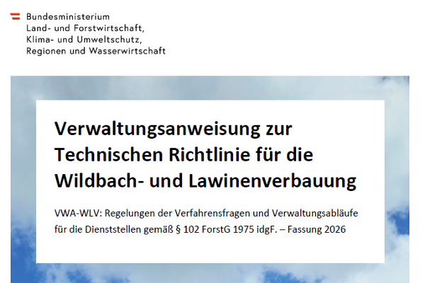 Titelblatt Verwaltungsanweisung zur Technischen Richtlinie für Wildbach- und Lawinenverbauung 