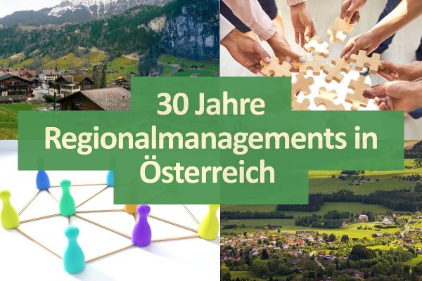30 Jahre Regionalmanagements in Österreich