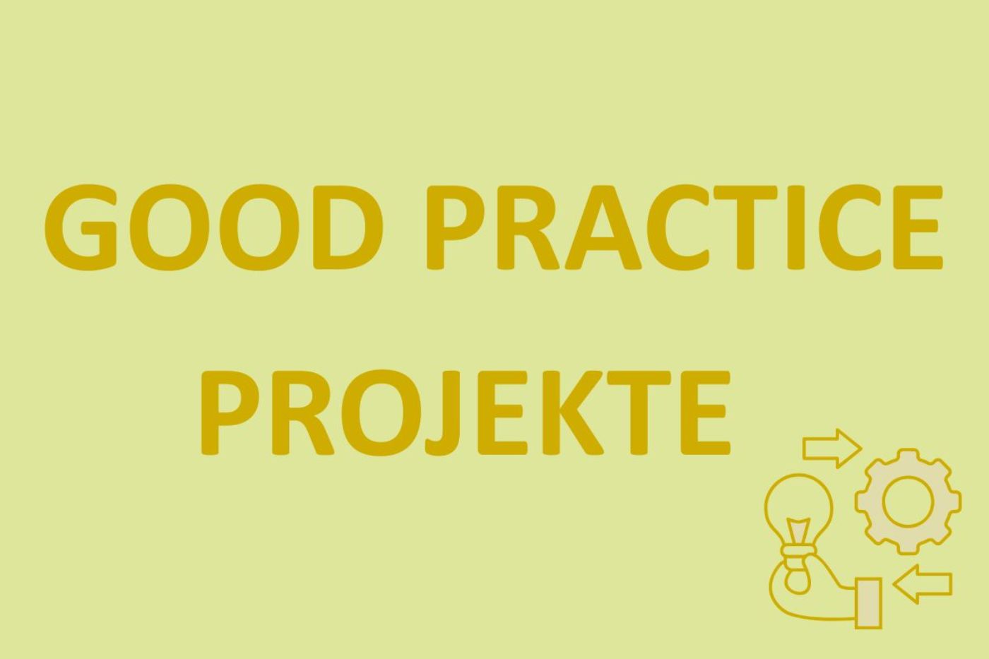 Good Practice Projekte mit Symbol Glühbirne und Zahnrad
