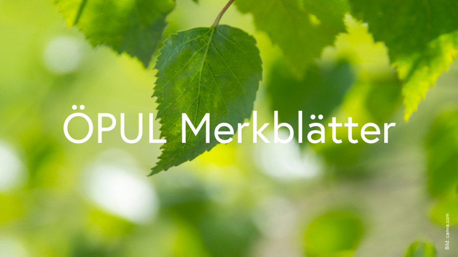 Grünes Laub mit Text ÖPUL Merkblätter