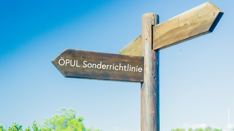 Wegweiser mit der Beschriftung ÖPUL Sonderrichtlinie