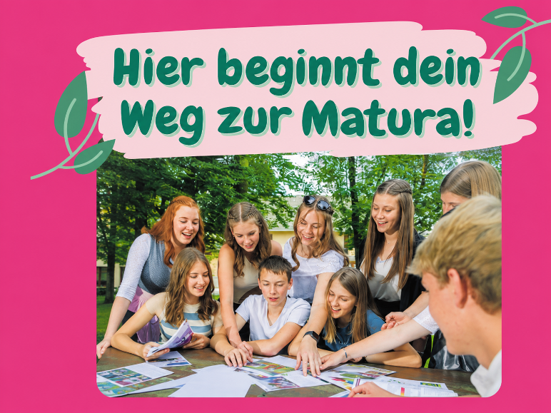 Eine Gruppe Schülerinnen und Schüler im Freien mit Text Hier beginnt dein Weg zur Matura.