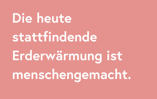 2_Die heute stattfindende Erderwärmung ist menschengemacht