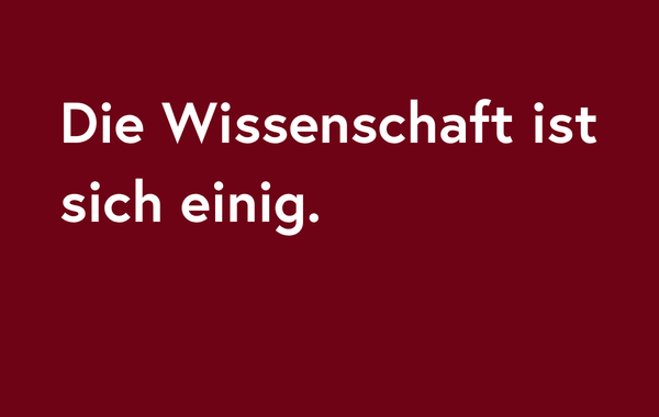 1_Die Wissenschaft ist sich einig
