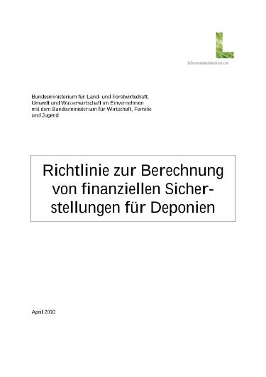 Richtlinie - Berechnung von finanziellen Sicherstellungen für Deponien