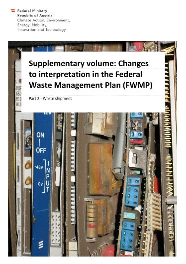 Supplementary volume: Changes to interpretation in the Federal Waste Management Plan (FWMP) Part 2 - Waste shipment