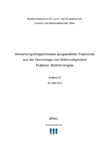 Verwertungsmöglichkeiten ausgewählter Fraktionen aus der Demontage von Elektroaltgeräten 
