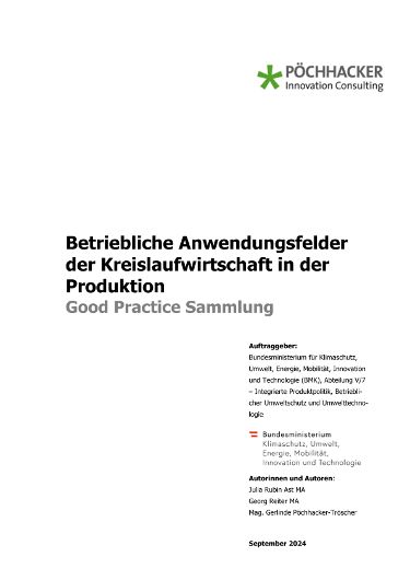 Good Parctices - Betriebliche Anwendungsfelder der Kreislaufwirtschaft in der Produktion