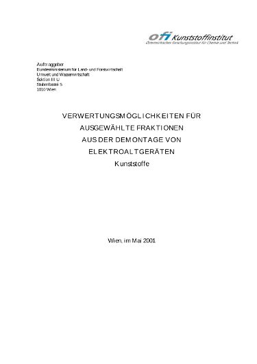 Verwertungsmöglichkeiten für ausgewählte Fraktionen aus der Demontage von Elektroaltgeräten - Kunststoffe