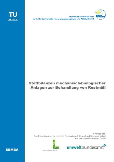 Stoffbilanzen mechanisch-biologischer Anlagen zur Behandlung von Restmüll