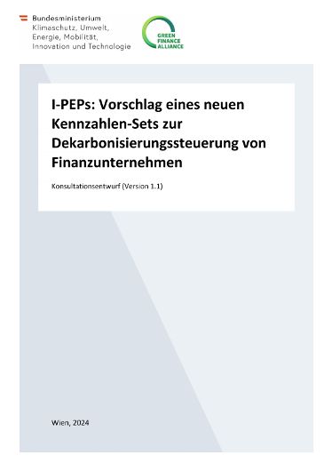 I-PEPs: Vorschlag eines neuen Kennzahlen-Sets zur Dekarbonisierungssteuerung von Finanzunternehmen