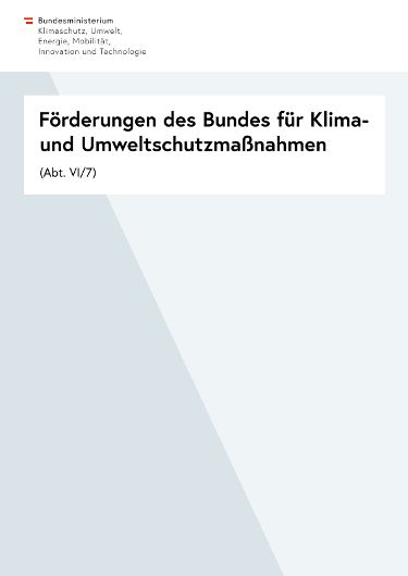 Förderungen des Bundes für Klima- und Umweltschutzmaßnahmen