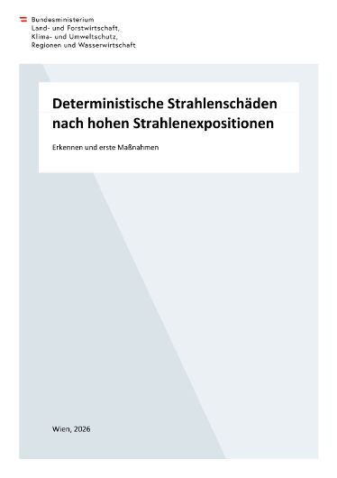 Deterministische Strahlenschäden nach hohen Strahlenexpositionen