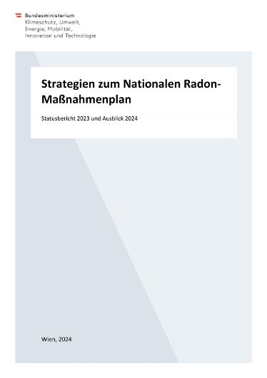 Strategien zum Nationalen Radon-Maßnahmenplan Statusbericht 2023 und Ausblick 2024