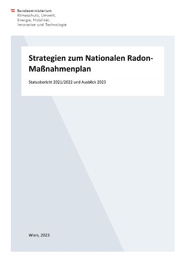 Strategien zum Nationalen Radon-Maßnahmenplan Statusbericht 2021/2022 und Ausblick 2023