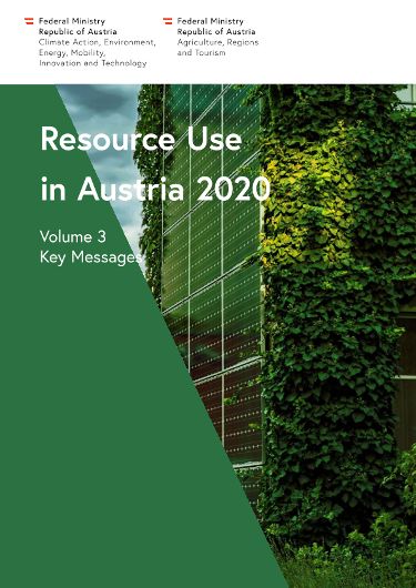 Resource Use in Austria 2020 - Volume 3 - Key Messages