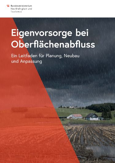 Eigenvorsorge bei Oberflächenabfluss - Leitfaden für Planung, Neubau und Anpassung