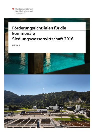 Förderungsrichtlinien für die kommunale Siedlungswasserwirtschaft 2016 idF 2018