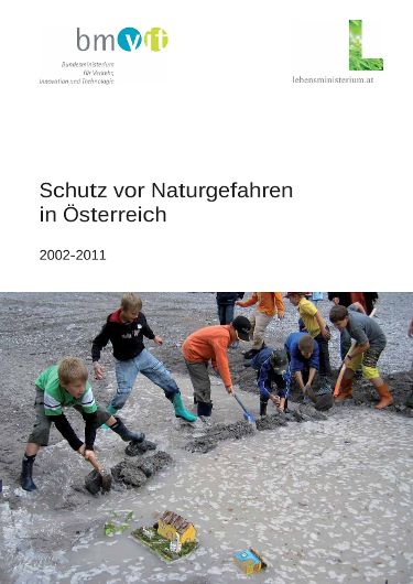 Schutz vor Naturgefahren in Österreich 2002-2011