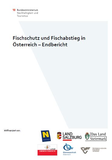Endbericht Fischschutz und Fischabstieg in Österreeich