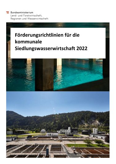 Förderungsrichtlinien für die  kommunale  Siedlungswasserwirtschaft 2022