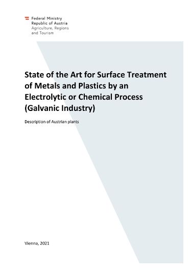  State of the Art for Surface Treatment  of Metals and Plastics by an  Electrolytic or Chemical Process (Galvanic Industry)