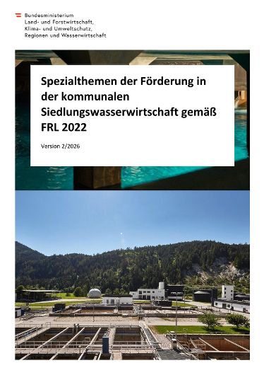 Spezialthemen der Förderung in der kommunalen Siedlungswasserwirtschaft gemäß FRL 2022 - Version 2/2026
