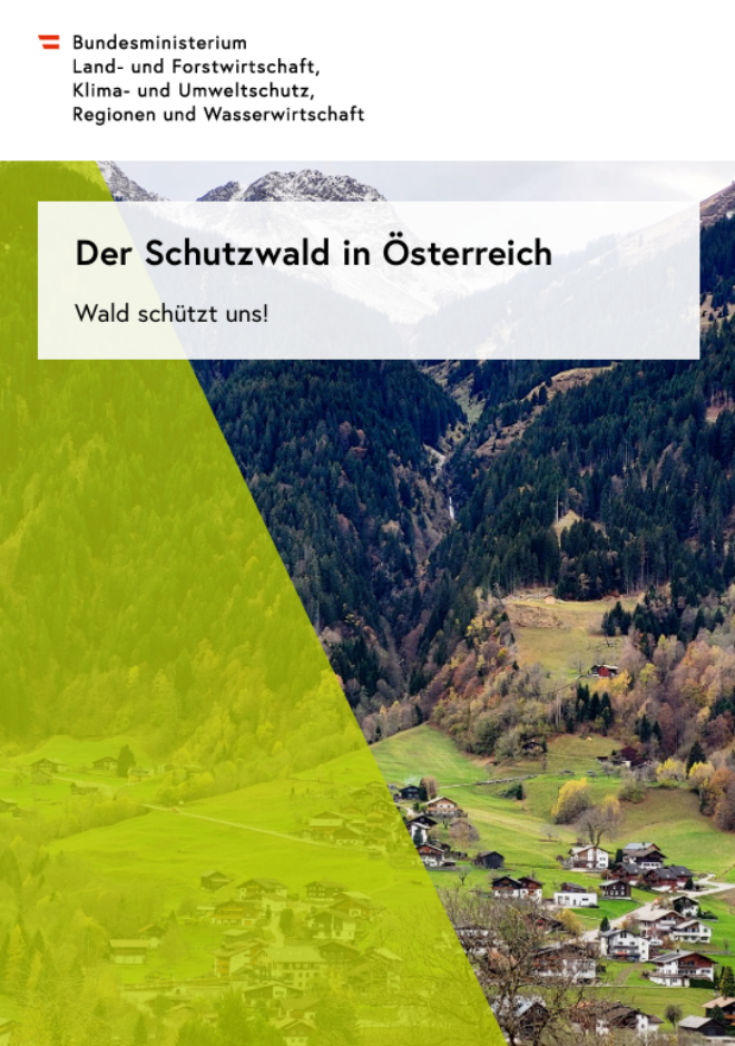 Titelbild der Broschüre "Der Schutzwald in Österreich - Wald schützt uns!". Blick über eine Landschaft: Unten ein Tal mit Siedlungen, dahinter Berge mit Wald.