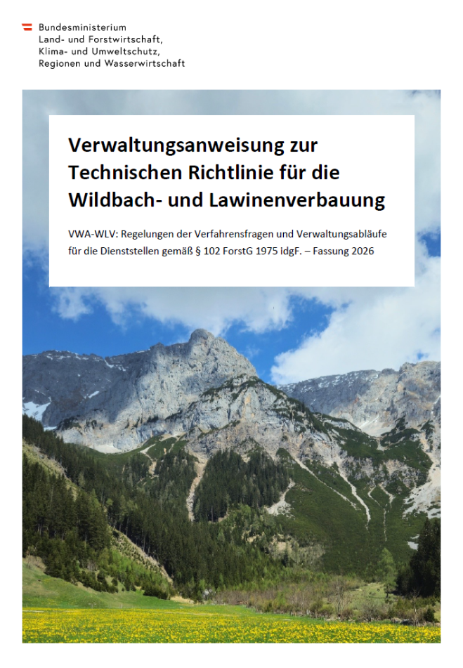 Titelblatt Verwaltungsanweisung zur Technischen Richtlinie für Wildbach- und Lawinenverbauung 